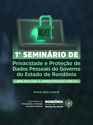 Tecnologia da Informação - Servidores recebem capacitação sobre a Lei Geral  de Proteção de Dados Pessoais - Governo do Estado de Rondônia - Governo do  Estado de Rondônia