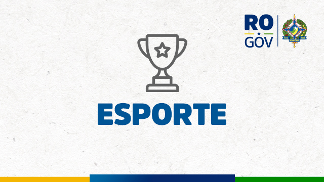 Inscrições abertas para o Fórum Estadual de Formação Esportiva em Rondônia