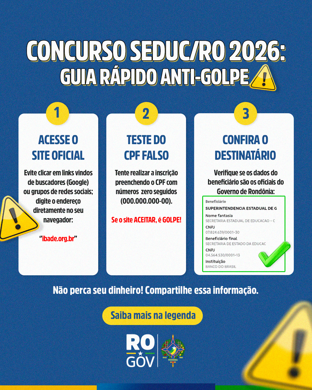Os candidatos poderão obter informações através do site www.ibade.org.br